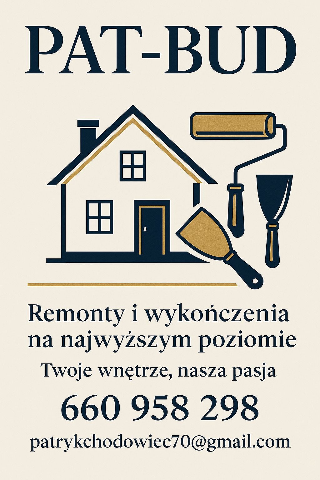 Grafika PAT-BUD: dom, wałek, szpachelka, numer telefonu i adres e-mail. Remonty i wykończenia na najwyższym poziomie. Twoje wnętrze, nasza pasja.