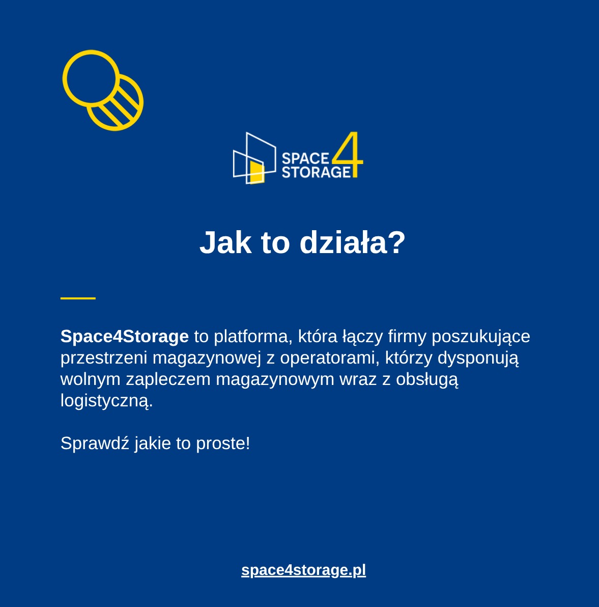 Grafika Space4Storage: platforma łącząca firmy z przestrzenią magazynową i operatorami. Tekst: 'Jak to działa? Sprawdź jakie to proste!'