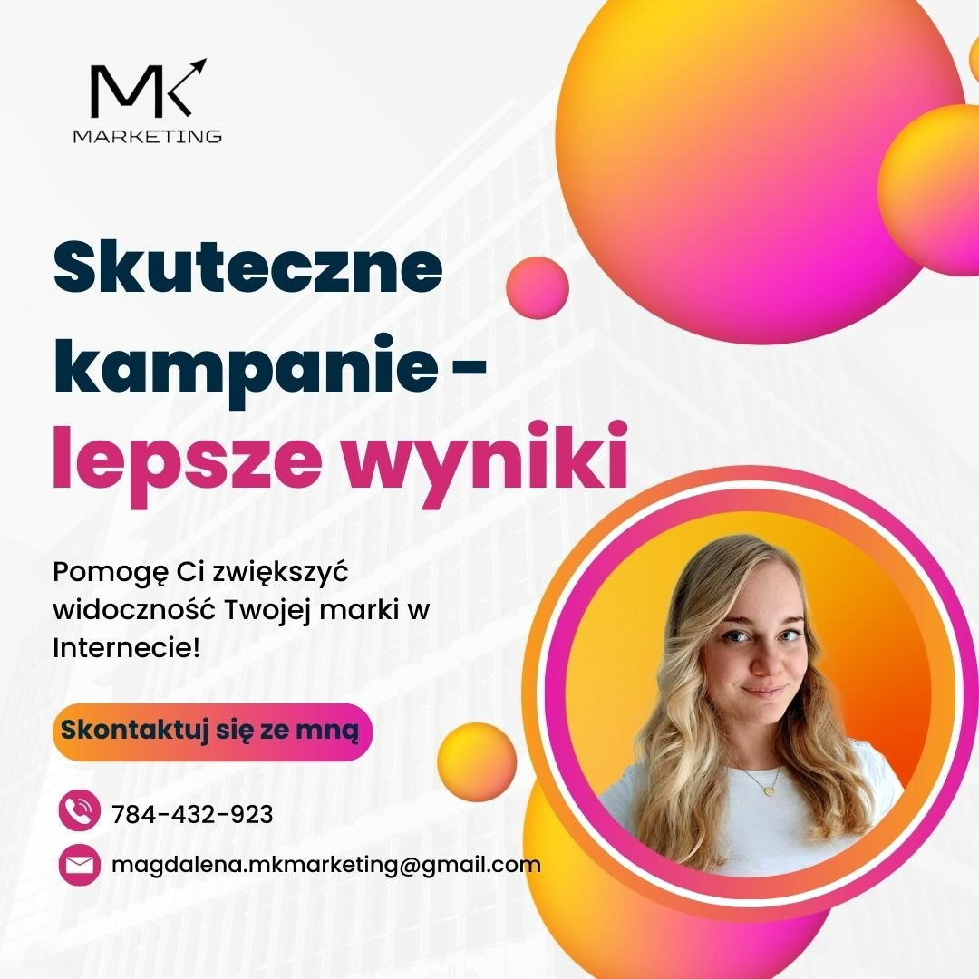 Grafika reklamowa MK Marketing: hasło 'Skuteczne kampanie - lepsze wyniki', kontakt, zdjęcie uśmiechniętej kobiety. Kolorowe, gradientowe tło z motywem budynku.