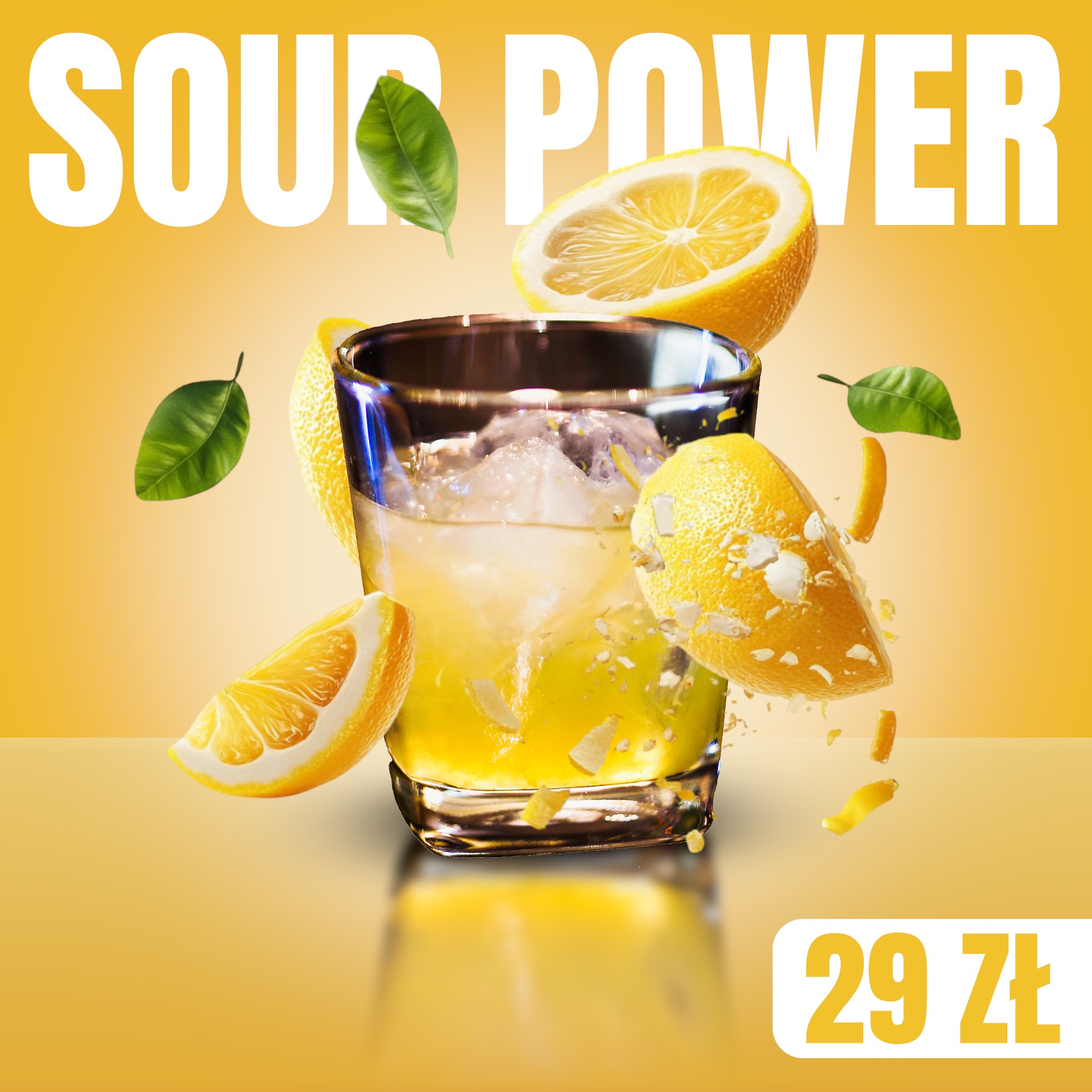 Szklanka z napojem, cytryny, liście na żółtym tle z napisem 'Sour Power' i ceną 29 zł. Dynamiczna kompozycja, świeże składniki, nowoczesny design.