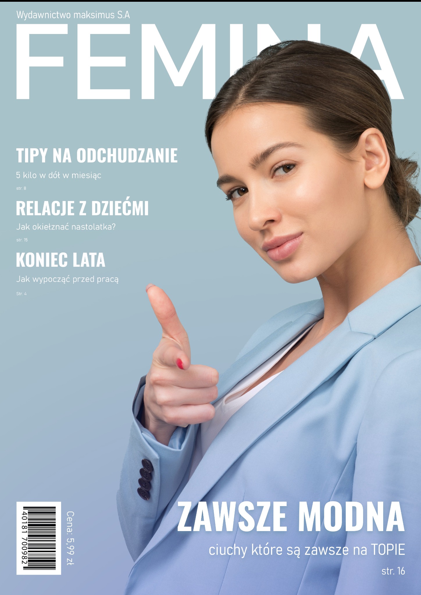 Okładka magazynu 'Femina' z kobietą w błękitnym żakiecie, wskazującą palcem. Tytuły artykułów: 'Tipy na odchudzanie', 'Relacje z dziećmi', 'Koniec lata', 'Zawsze modna'.