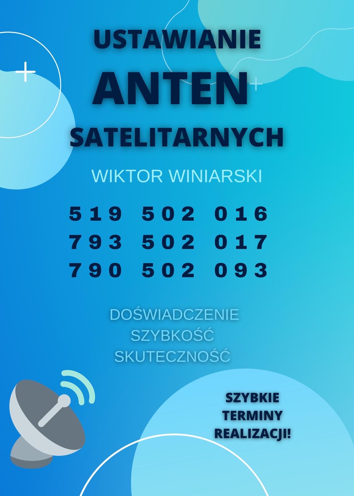 Grafika reklamowa: Ustawianie anten satelitarnych. Wiktor Winiarski, numery telefonów, doświadczenie, szybkość, skuteczność, szybkie terminy realizacji.