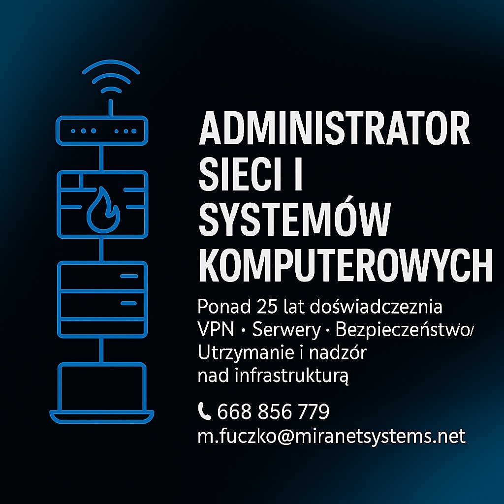 Grafika: Administrator sieci i systemów komputerowych, ikony routera, serwera, laptopa. Kontakt: telefon i e-mail. Ponad 25 lat doświadczenia, VPN, serwery, bezpieczeństwo.
