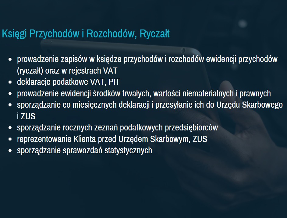 Księgi Przychodów i Rozchodów, Ryczałt: prowadzenie zapisów, deklaracje VAT i PIT, ewidencja środków trwałych, reprezentowanie klienta przed US i ZUS.