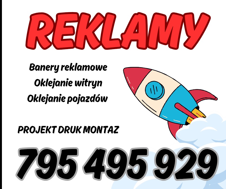 Ilustracja reklamowa z napisem 'Reklamy', rakietą i numerem telefonu. Oferta obejmuje banery, oklejanie witryn i pojazdów. Projekt, druk, montaż.