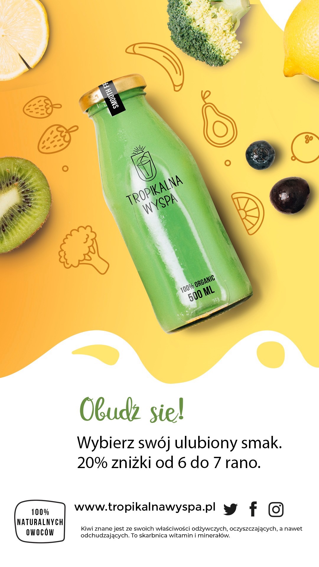 Butelka zielonego smoothie 'Tropikalna Wyspa' na żółtym tle z owocami i warzywami. Promocja: 20% zniżki od 6 do 7 rano. Kompozycja z kiwi, cytryny, awokado i borówki.