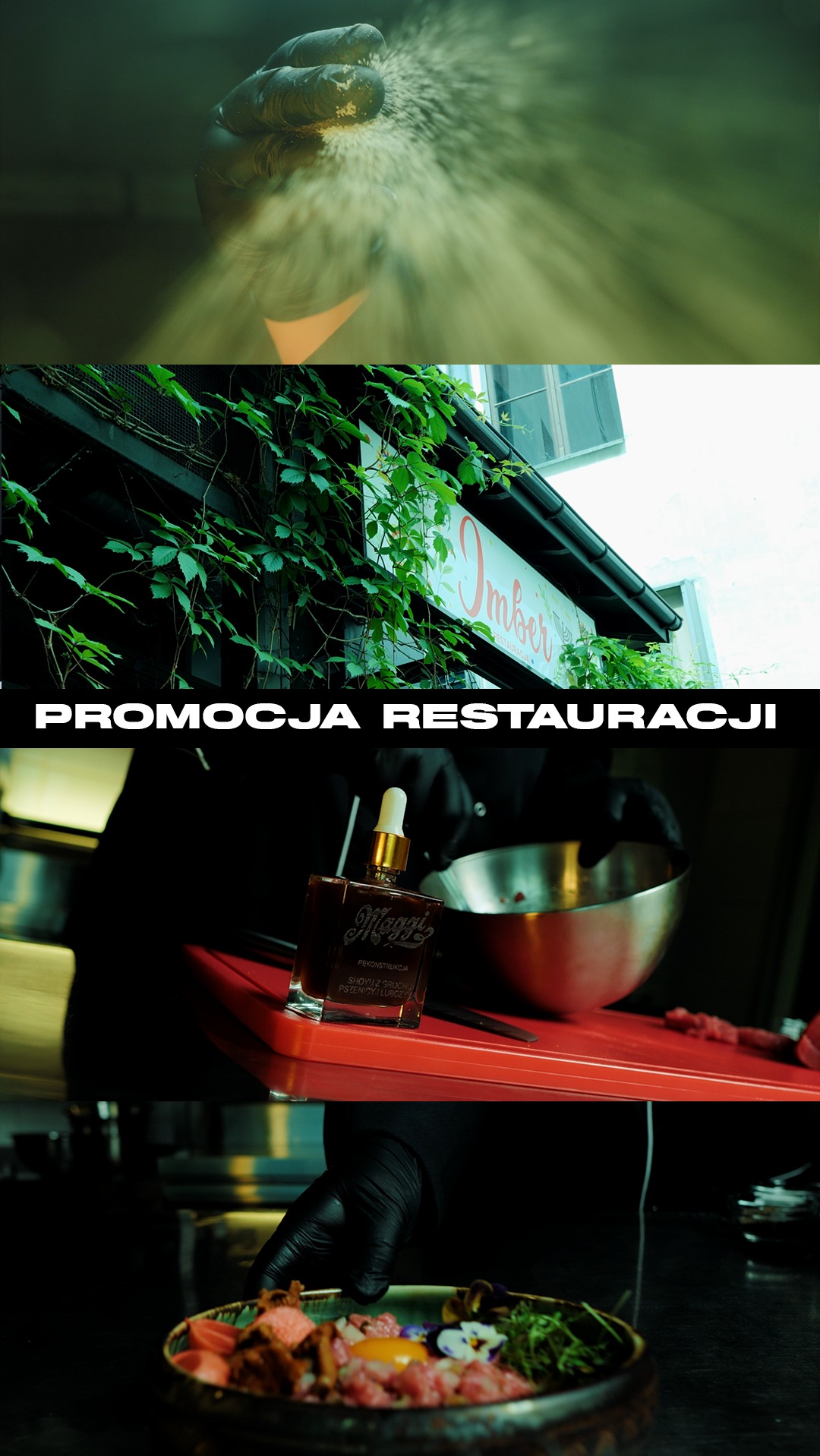 Kreatywna promocja restauracji: zbliżenie na dłoń posypującą przyprawę, szyld restauracji Imber, buteleczka Maggi i danie tatarskie z żółtkiem i kwiatami.