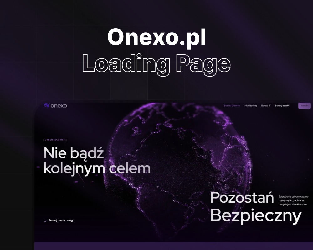 Landing page onexo.pl z motywem cyber security. Fioletowa grafika kuli ziemskiej, hasła o bezpieczeństwie danych i linki do podstron. Nowoczesny design.
