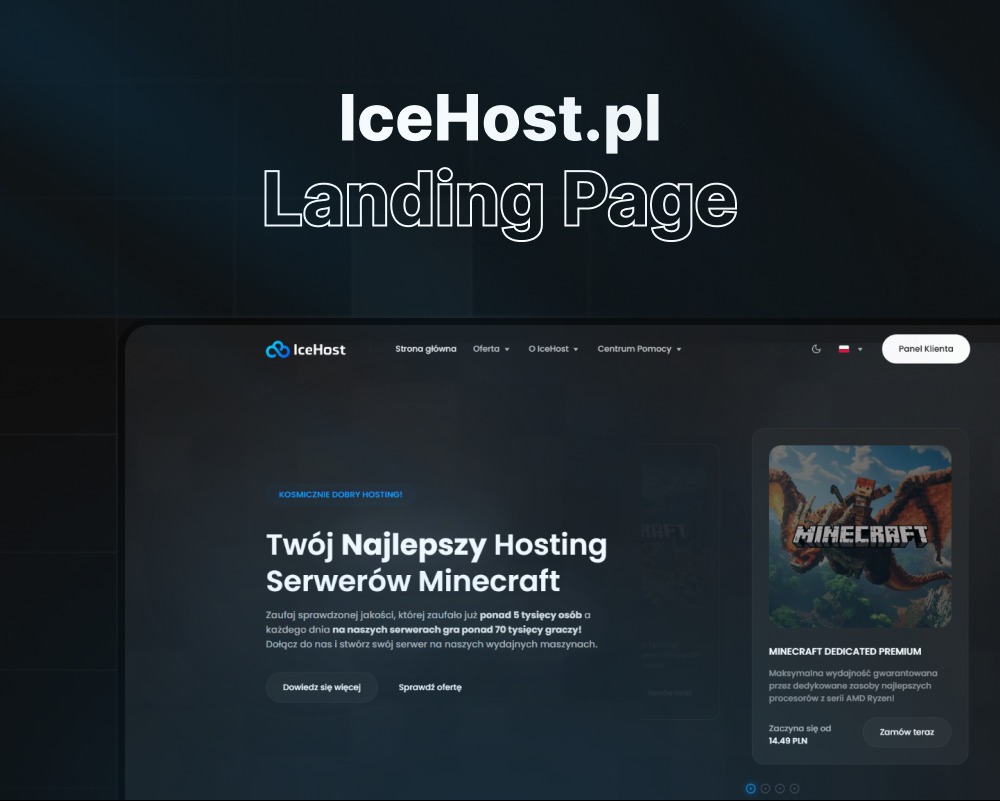 Landing page IceHost.pl z ofertą serwerów Minecraft. Ciemne tło, jasne teksty, grafika Minecraft. Panel klienta w prawym górnym rogu. Kosmicznie dobry hosting!
