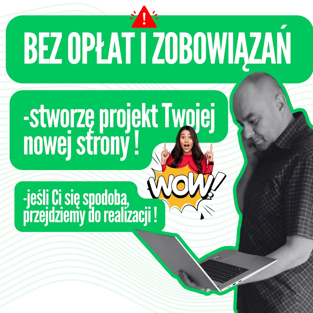 Grafika z mężczyzną na tle laptopa i hasłem 'Stworzę projekt Twojej nowej strony!', obietnica bez opłat i zobowiązań, zachęta do realizacji.