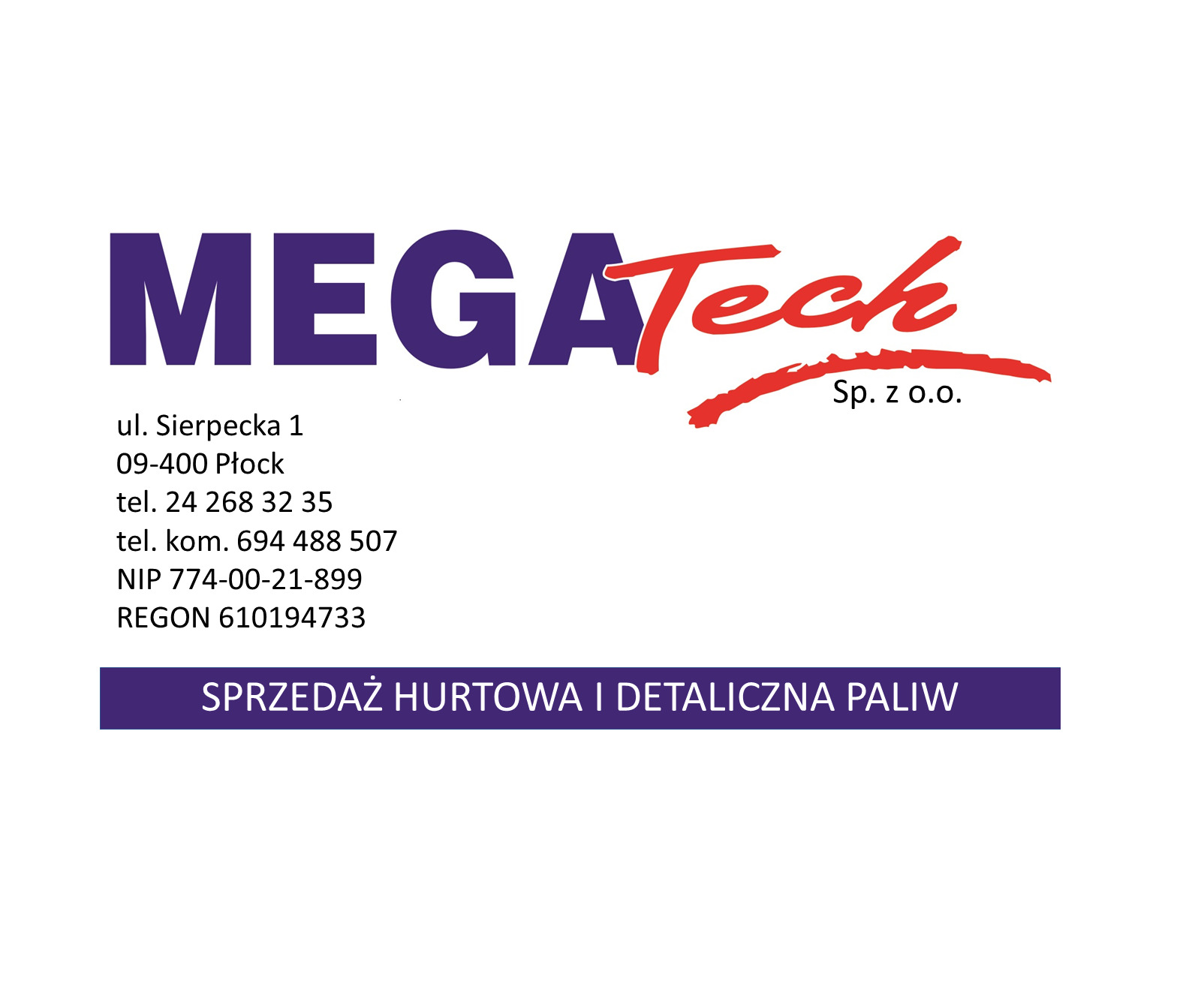 Logo firmy MEGATech z adresem, numerami telefonów i informacją o sprzedaży hurtowej i detalicznej paliw na białym tle. Fioletowo-czerwona kolorystyka.