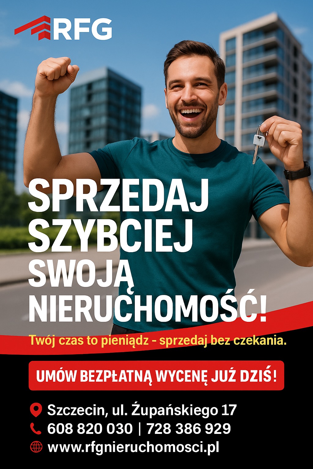 Reklama agencji RFG Nieruchomości: uśmiechnięty mężczyzna trzyma klucze, a w tle budynki. Tekst: Sprzedaj szybciej swoją nieruchomość! Umów bezpłatną wycenę.