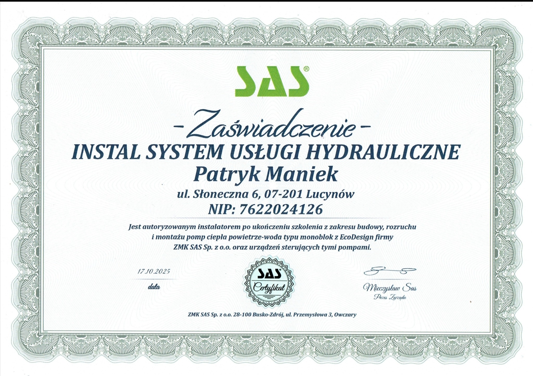 Certyfikat autoryzacji instalatora pomp ciepła powietrze-woda EcoDesign firmy ZMK SAS Sp. z o.o. dla Instal System Usługi Hydrauliczne Patryk Maniek.