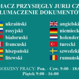 Oferta tłumaczeń dokumentów przez tłumacza przysięgłego Jurija Czajkę. Lista języków z flagami oraz godziny pracy.
