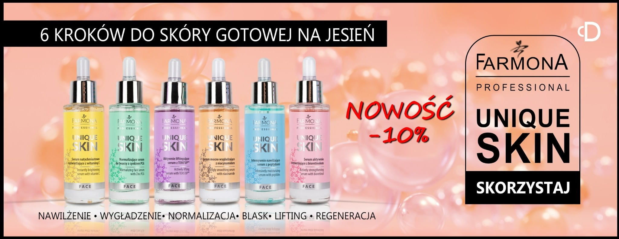 Baner reklamowy Farmona Unique Skin: sześć serum do twarzy w pastelowych kolorach, obietnica 6 kroków do skóry gotowej na jesień, rabat -10% i hasło 'Skorzystaj'.