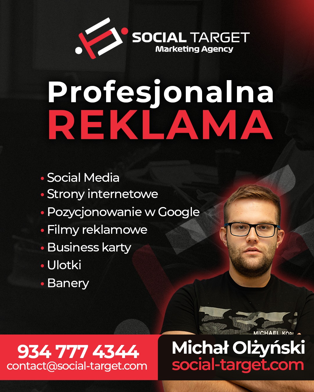Profesjonalna reklama: Social Media, strony, pozycjonowanie Google, filmy, ulotki, banery. Kontakt Wrocław. Michał Olżyński, Social Target.