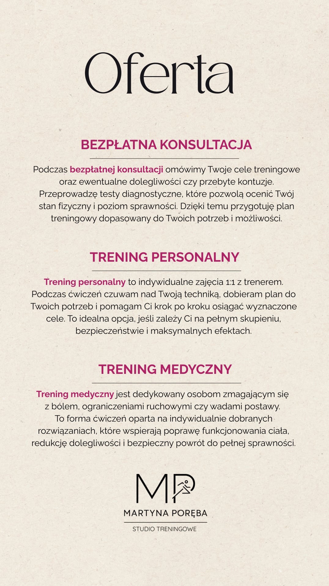 Oferta studia treningowego: bezpłatna konsultacja, trening personalny i medyczny. Informacje o indywidualnym podejściu i poprawie funkcjonowania ciała.