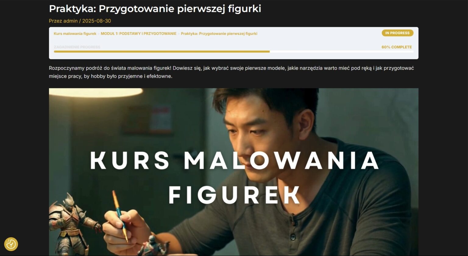 Ekran kursu online: mężczyzna maluje figurkę. Widoczny pasek postępu '60% complete'. Tytuł: Kurs malowania figurek. Modelarstwo hobbystyczne.