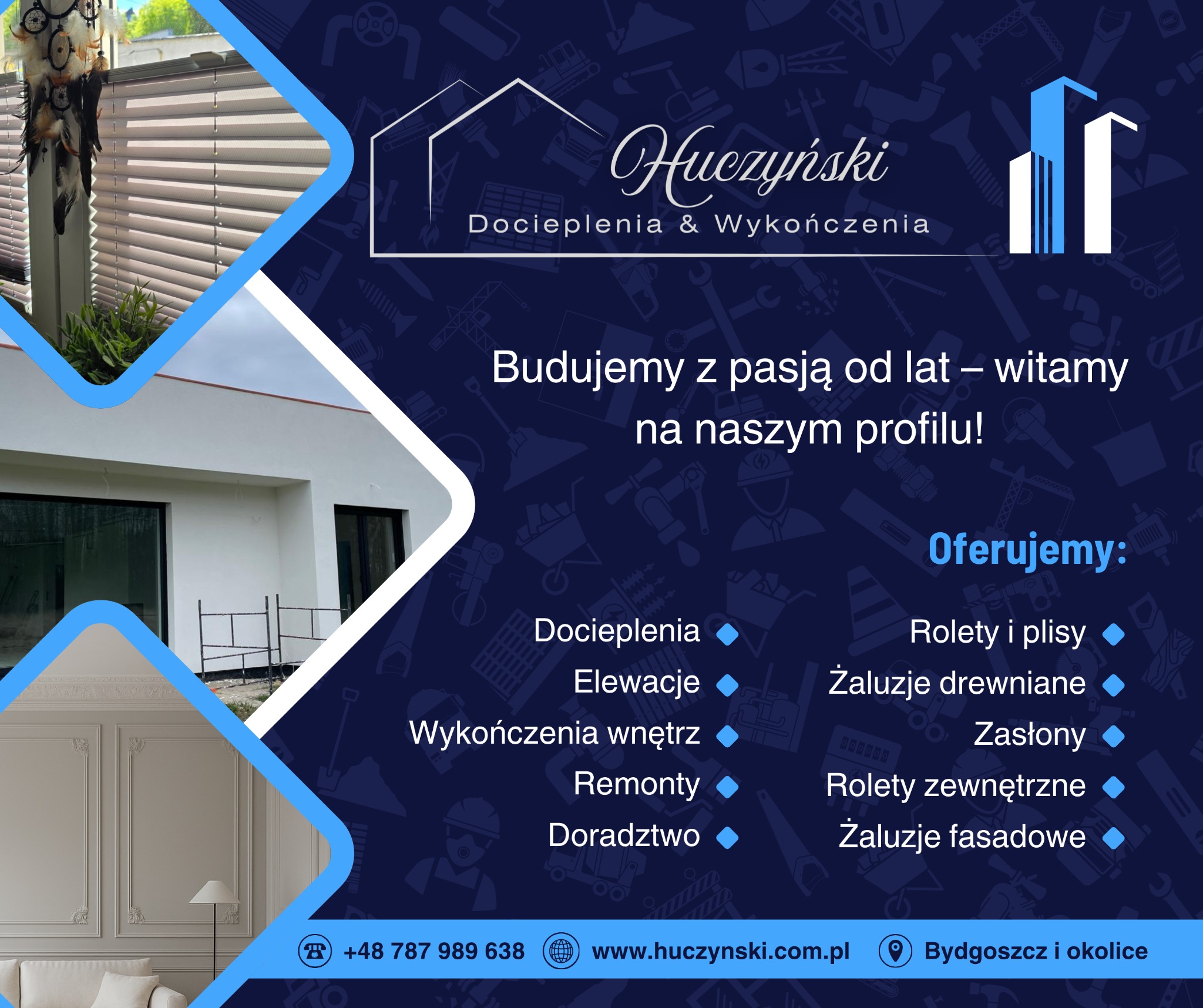 Grafika reklamowa firmy Huczyński. Oferta obejmuje docieplenia, elewacje, rolety, żaluzje drewniane, remonty i wykończenia wnętrz. Widoczne rolety plisowane i elewacja budynku.