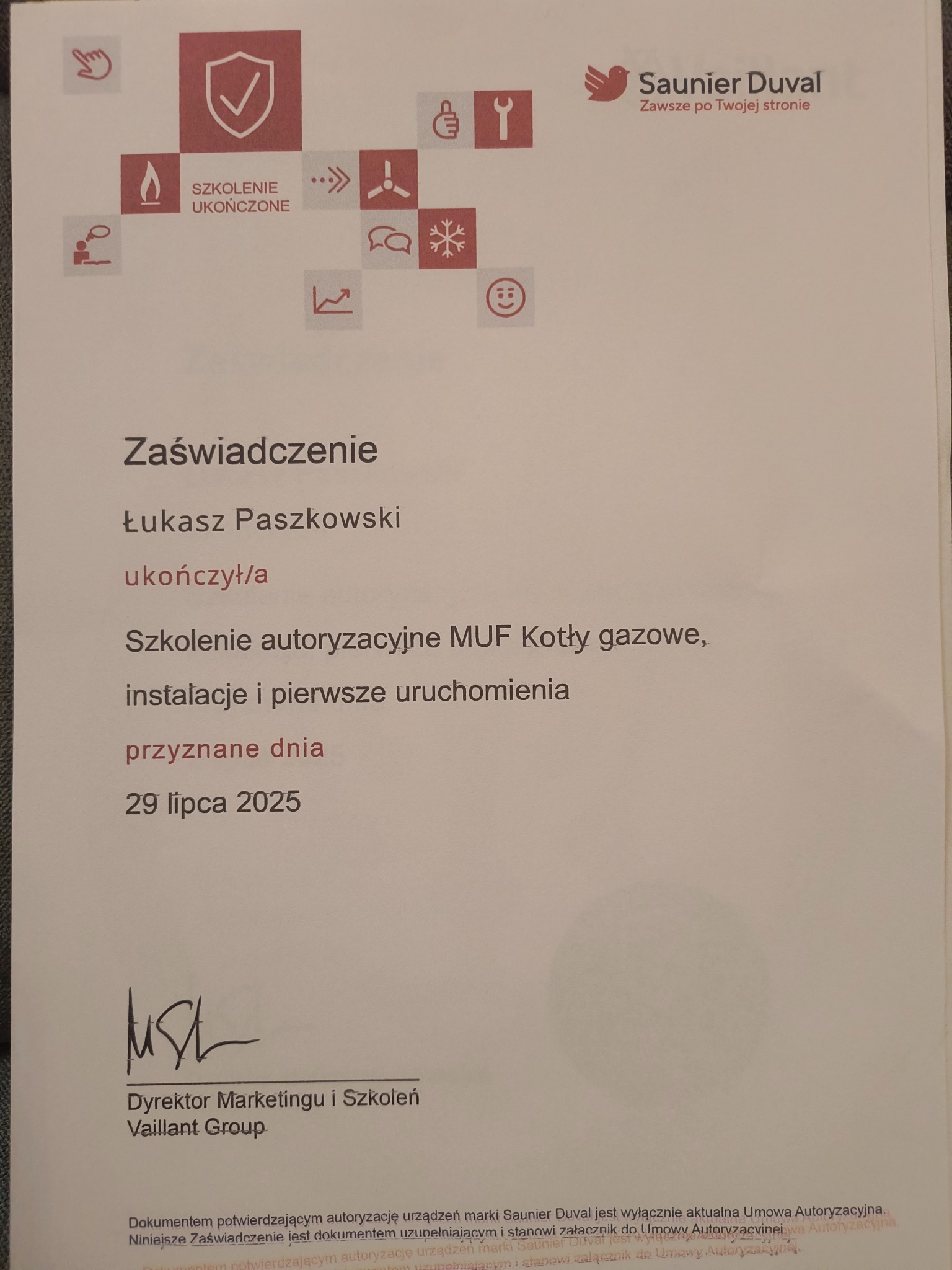 Zaświadczenie ukończenia szkolenia autoryzacyjnego MUF Kotły gazowe, instalacje i pierwsze uruchomienia, wydane przez Saunier Duval dla Łukasza Paszkowskiego.