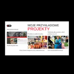 Prezentacja portfolio: strona www Pokemontex, produkcja audiowizualna (Instagram), szkolenia dla dzieci (naszamalafilmowka.pl). Marketing dla firm.