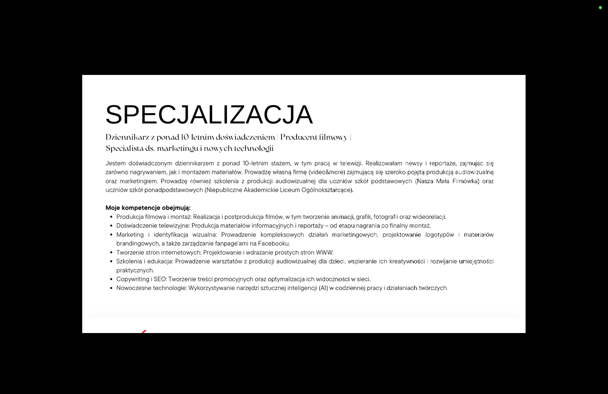 Tekst przedstawia specjalizację dziennikarza i producenta filmowego z ponad 10-letnim doświadczeniem w marketingu i nowych technologiach. Oferuje produkcję filmową, szkolenia i copywriting.