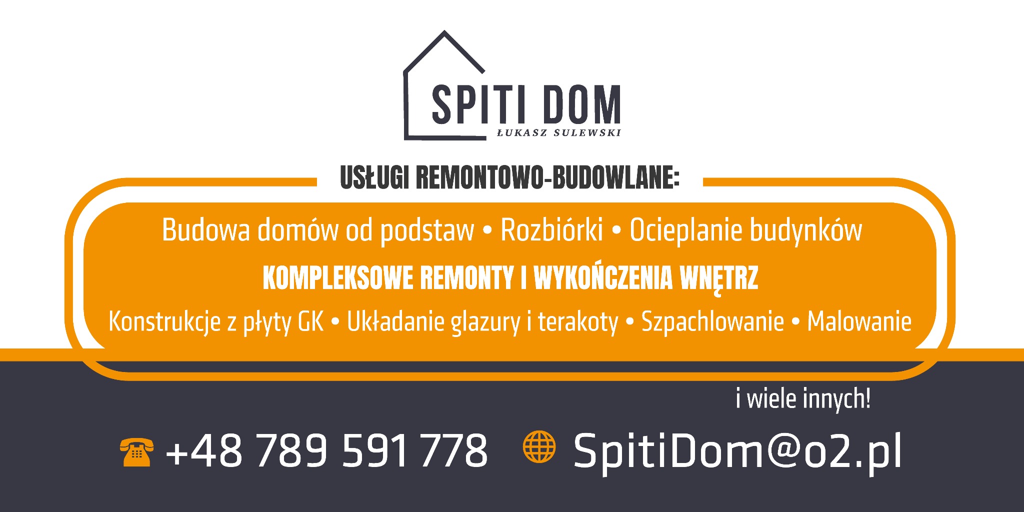 Logo firmy Spiti Dom z ofertą usług remontowo-budowlanych: budowa domów, rozbiórki, ocieplenia, płyty GK, glazura, szpachlowanie, malowanie i inne. Kontakt: +48 789 591 778.