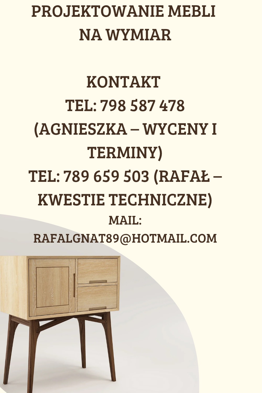 Reklama projektowania mebli na wymiar. Jasne drewno, nowoczesny design szafki na wysokich nogach. Kontakt: numery telefonów i adres e-mail.