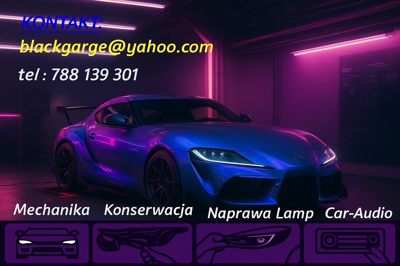 Niebieska Toyota Supra w warsztacie z neonowym oświetleniem. Widoczne dane kontaktowe i ikony: mechanika, konserwacja, naprawa lamp, car-audio. Ujęcie z bliska, ostre światło.