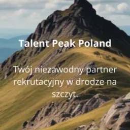 Logo Talent Peak Poland na tle górskiego krajobrazu z hasłem o partnerstwie rekrutacyjnym. Góry symbolizują dążenie do szczytu w karierze.