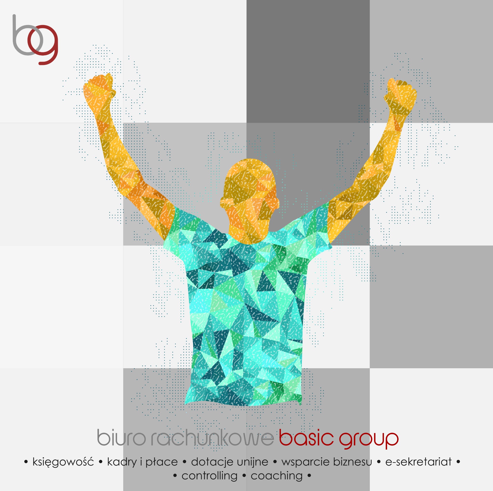 Grafika biura rachunkowego Basic Group z sylwetką osoby z podniesionymi rękami, symbolizująca sukces. Usługi: księgowość, kadry, dotacje, wsparcie biznesu, e-sekretariat.