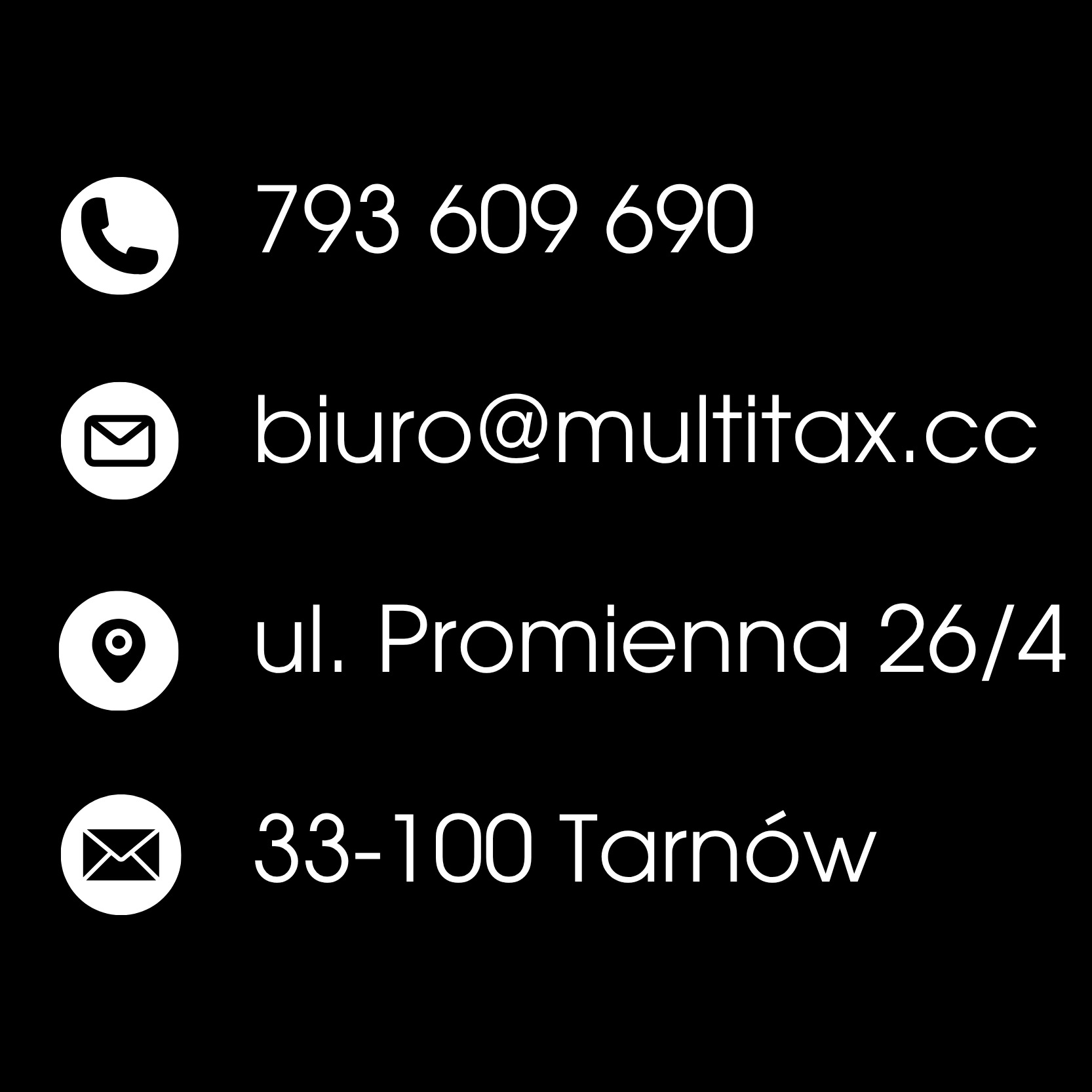 Dane kontaktowe biura: numer telefonu, adres e-mail biuro@multitax.cc, adres ul. Promienna 26/4, 33-100 Tarnów, białe ikony na czarnym tle.