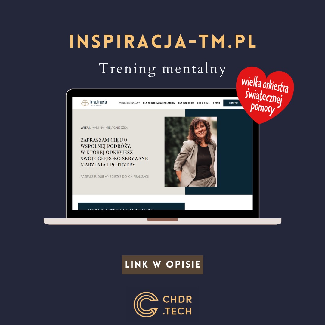 Laptop z otwartą stroną INSPIRACJA-TM.PL, oferującą trening mentalny. Widoczny tekst powitalny i zdjęcie kobiety. Obok logo WOŚP. Dół ekranu z linkiem i logo CHDR.TECH.