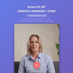 Paweł Turek - Strona internetowa 'brzuchpo40.pl' z wizerunkiem kobiety i informacją o e-booku 'Pokonaj hormony i stres'. Fioletowe tło, widoczny przycisk odtwarzania wideo.