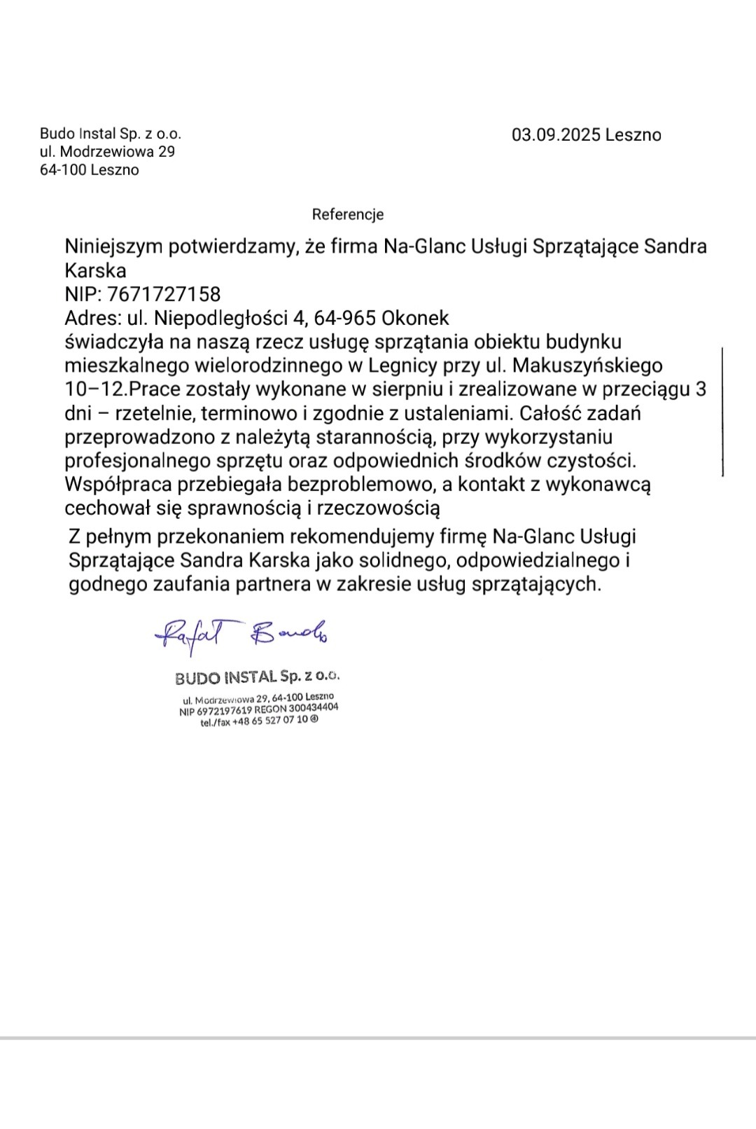Referencje dla firmy sprzątającej Na-Glanc Usługi Sprzątające Sandra Karska od Budo Instal Sp. z o.o. z Leszna, potwierdzające solidność i profesjonalizm usług.