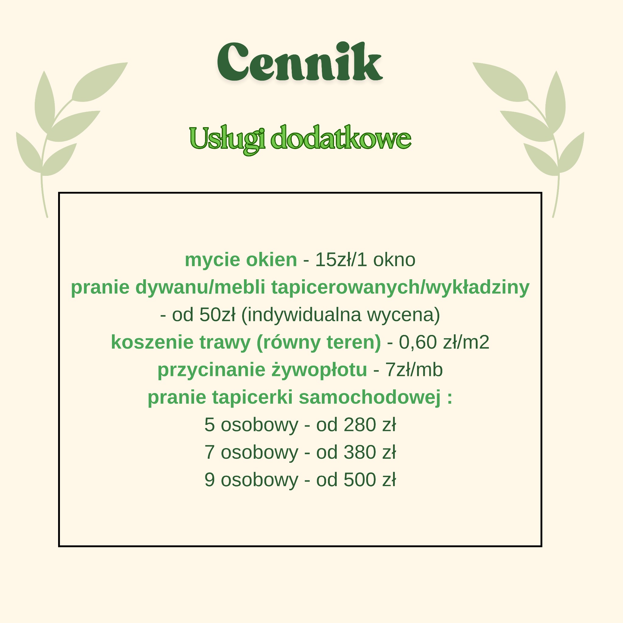 Cennik usług dodatkowych we Wleniu: mycie okien, pranie dywanów/mebli tapicerowanych/wykładzin, koszenie trawy, przycinanie żywopłotu, pranie tapicerki samochodowej.