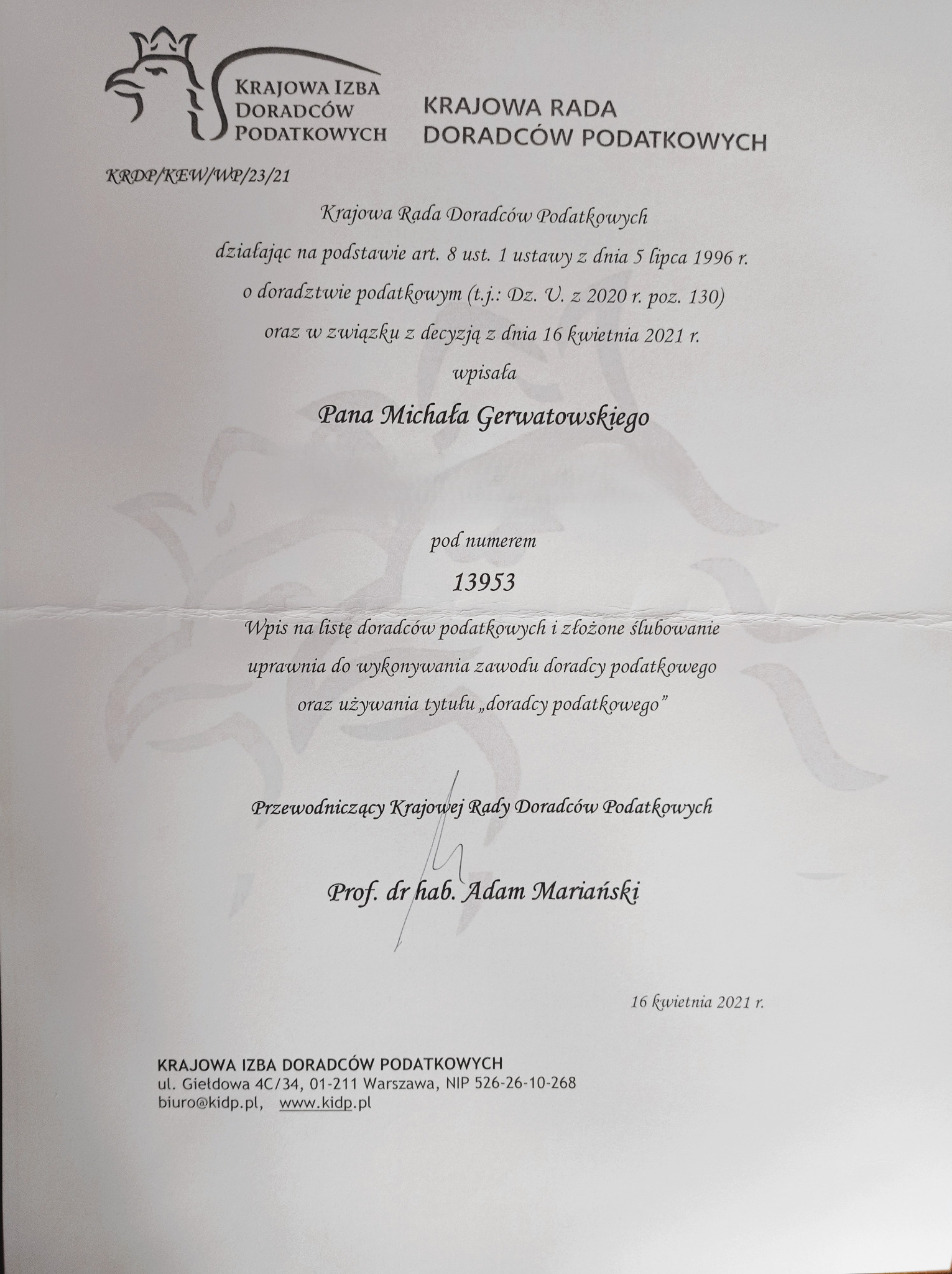 Dokument Krajowej Izby Doradców Podatkowych z Warszawy, potwierdzający wpis na listę doradców podatkowych Pana Michała Gerwatowskiego pod numerem 13953.