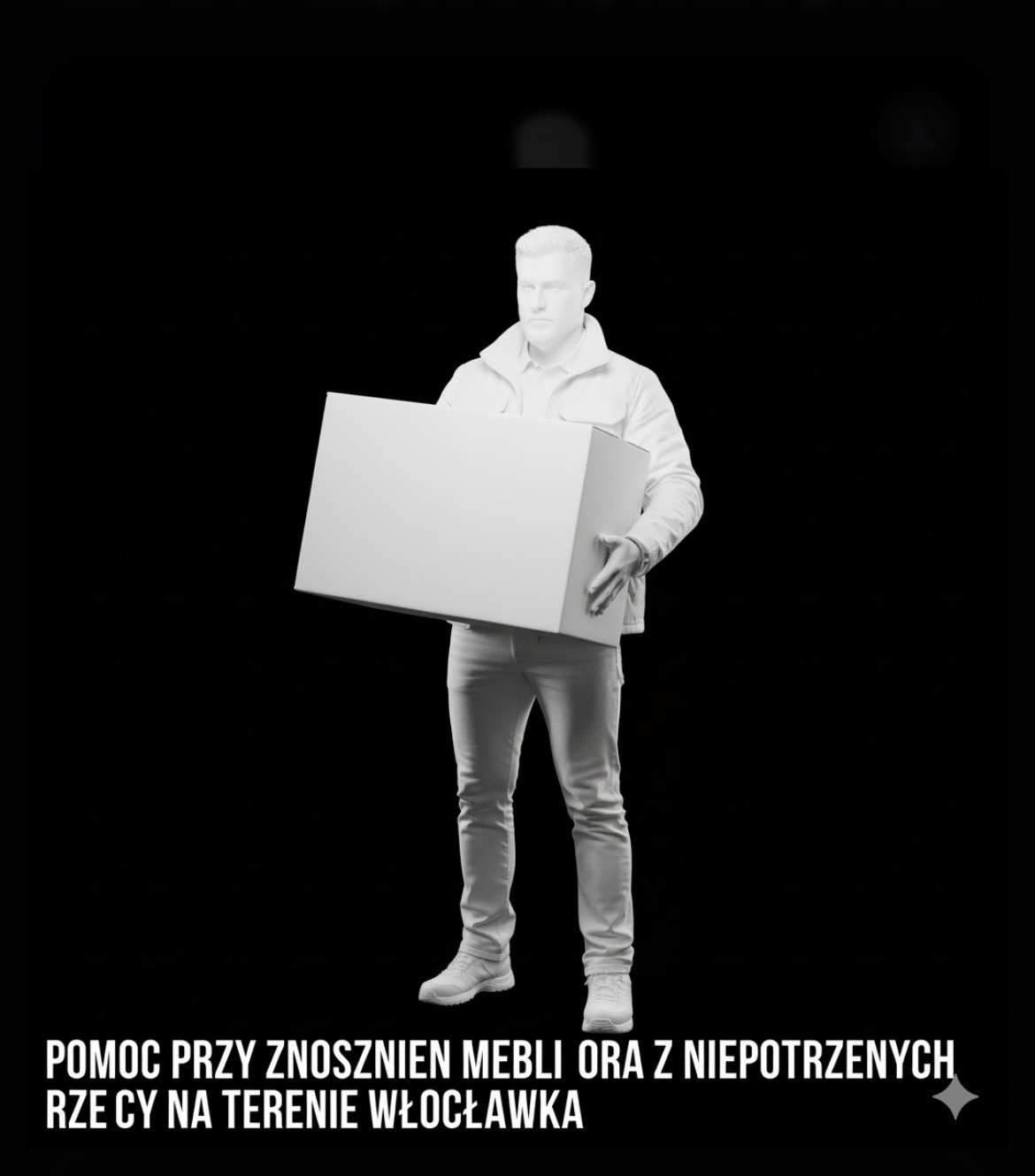 Grafika 3D: mężczyzna w jasnych ubraniach niesie biały karton na czarnym tle. Tekst: Pomoc przy znoszeniu mebli i rzeczy we Włocławku.