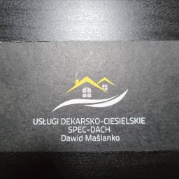USŁUGI DEKARSKO -CIESIELSKIE SPEC-DACH DAWID MAŚLANKO - Dobry Cieśla Ostrów Mazowiecka