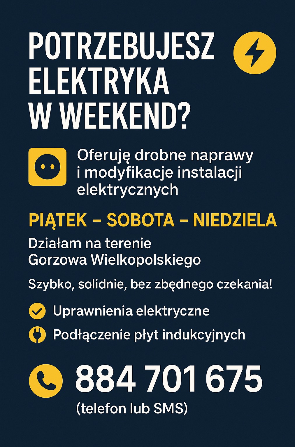 Oferta elektryka na weekend w Gorzowie Wielkopolskim. Drobne naprawy, modyfikacje instalacji, podłączenie płyt indukcyjnych. Szybko, solidnie, uprawnienia elektryczne.