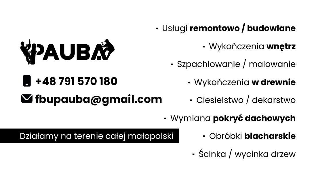 Czarno-biały baner firmy budowlanej PAUBA z zakresem usług: remonty, wykończenia, dekarstwo, obróbki blacharskie i wycinka drzew. Kontakt: telefon i email.
