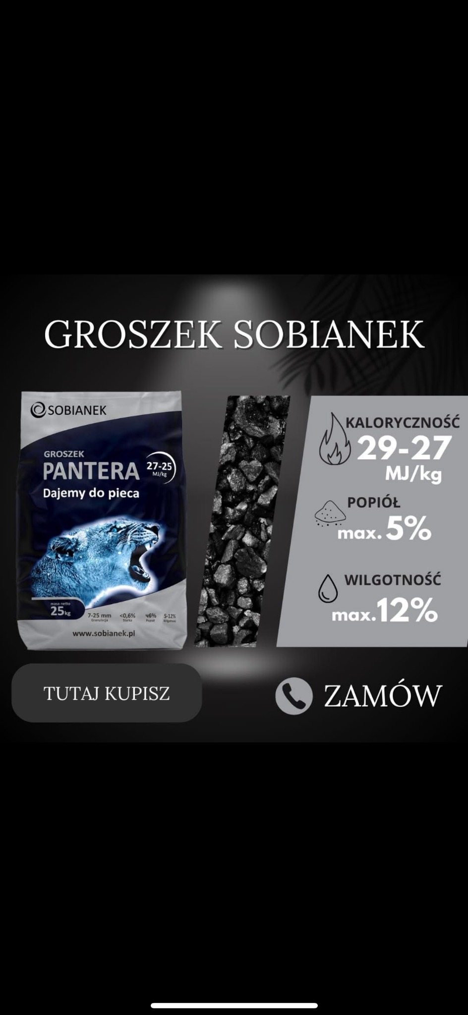 Wizualizacja ekogroszku Pantera Sobianek: worek 25 kg, kaloryczność 29-27 MJ/kg, popiół max 5%, wilgotność max 12%. Zamówienia online.