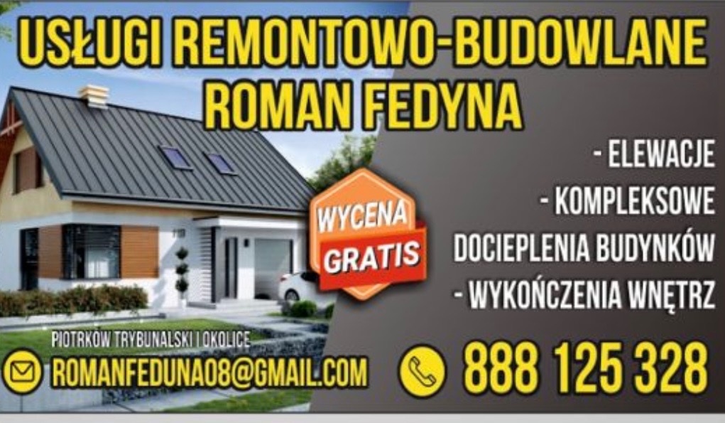 Baner reklamowy usług remontowo-budowlanych: elewacje, docieplenia, wykończenia wnętrz. Dom jednorodzinny z szarą dachówką. Kontakt: Roman Fedyna, Piotrków Trybunalski.