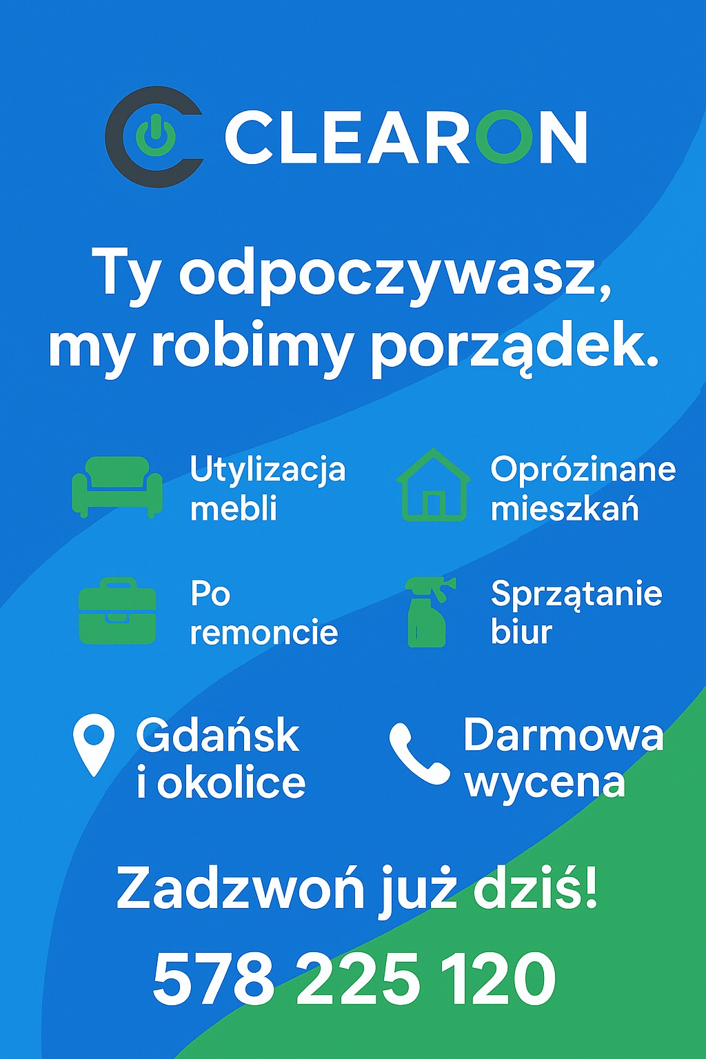 Grafika reklamowa firmy CLEARON z Gdańska oferującej utylizację mebli, opróżnianie mieszkań, sprzątanie po remoncie i biur. Darmowa wycena. Kontakt telefoniczny.