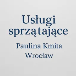 Niebieski tekst na jasnoszarym tle: 'Usługi sprzątające', imię i nazwisko 'Paulina Kmita' oraz nazwa miasta 'Wrocław'.
