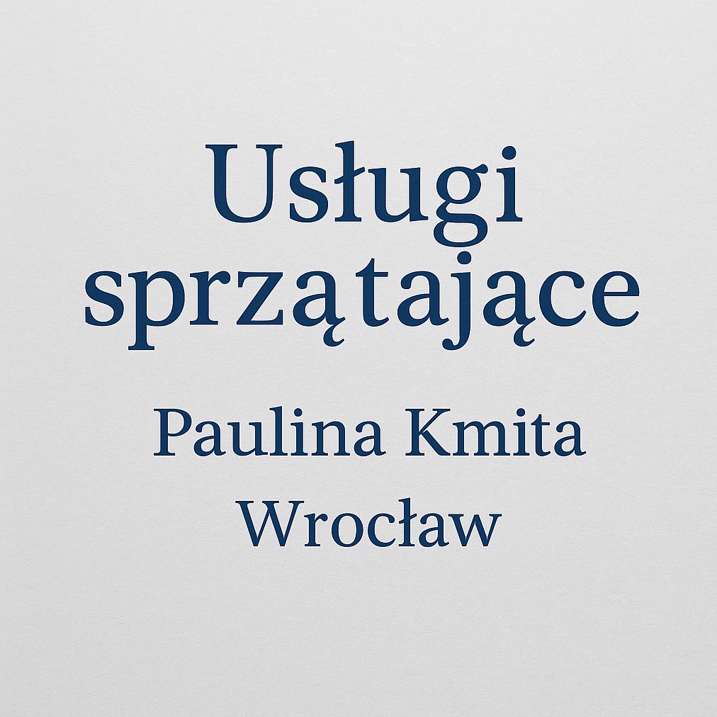 Niebieski tekst na jasnoszarym tle: 'Usługi sprzątające', imię i nazwisko 'Paulina Kmita' oraz nazwa miasta 'Wrocław'.