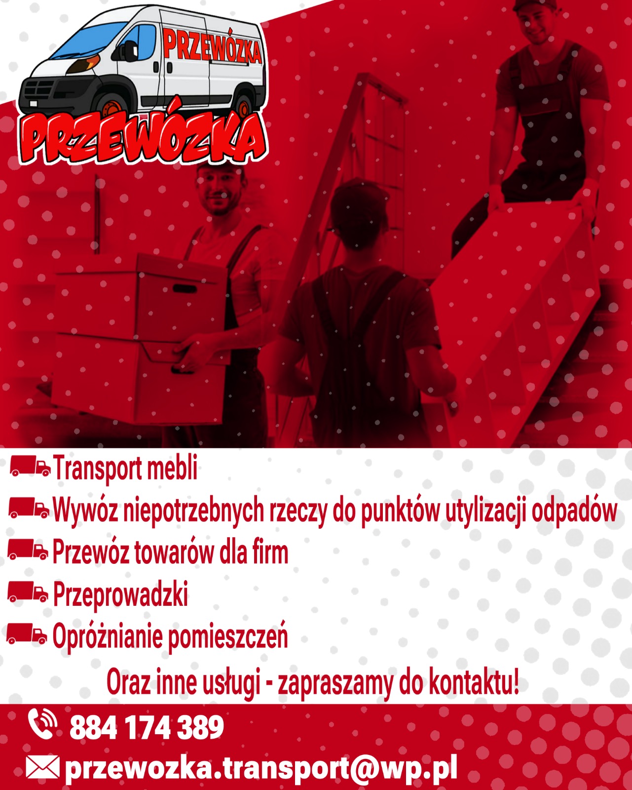 Grafika reklamowa usług transportowych: transport mebli, wywóz rzeczy, przeprowadzki, opróżnianie. Kontakt telefoniczny i mailowy na czerwonym tle w kropki.