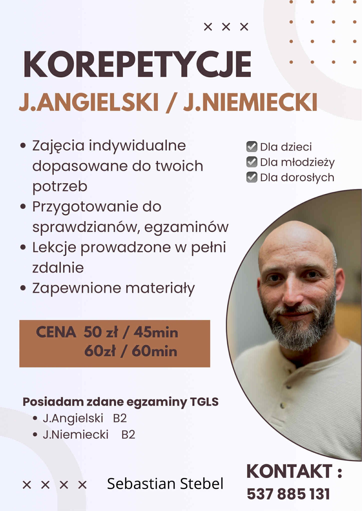 Ogłoszenie korepetycji z języka angielskiego i niemieckiego dla dzieci, młodzieży i dorosłych, prowadzone zdalnie, z podanym cennikiem i numerem kontaktowym.