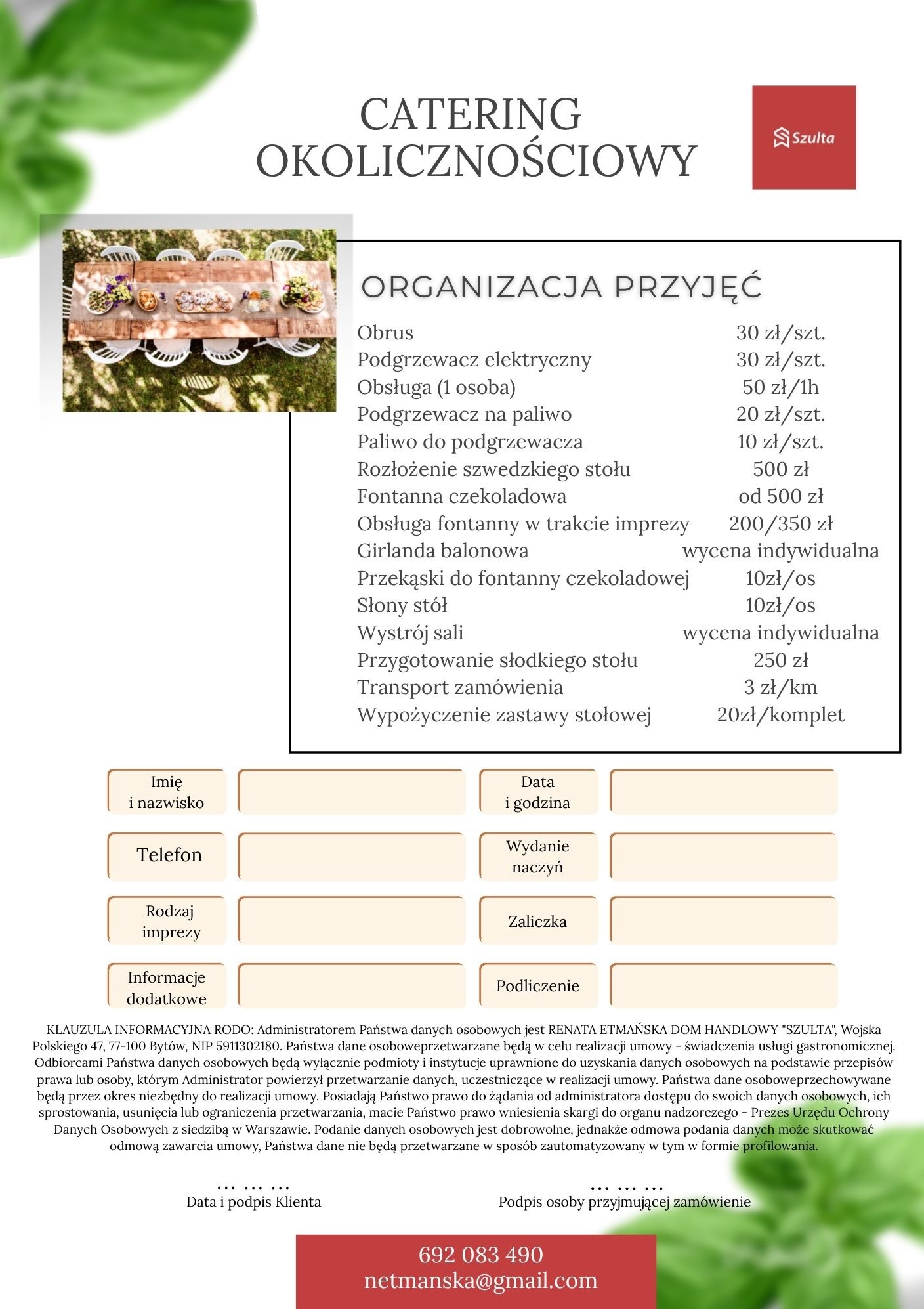 Catering okolicznościowy: organizacja przyjęć, obrus, podgrzewacz, obsługa, rozłożenie szwedzkiego stołu, fontanna czekoladowa, wystrój sali, słodki stół, transport.