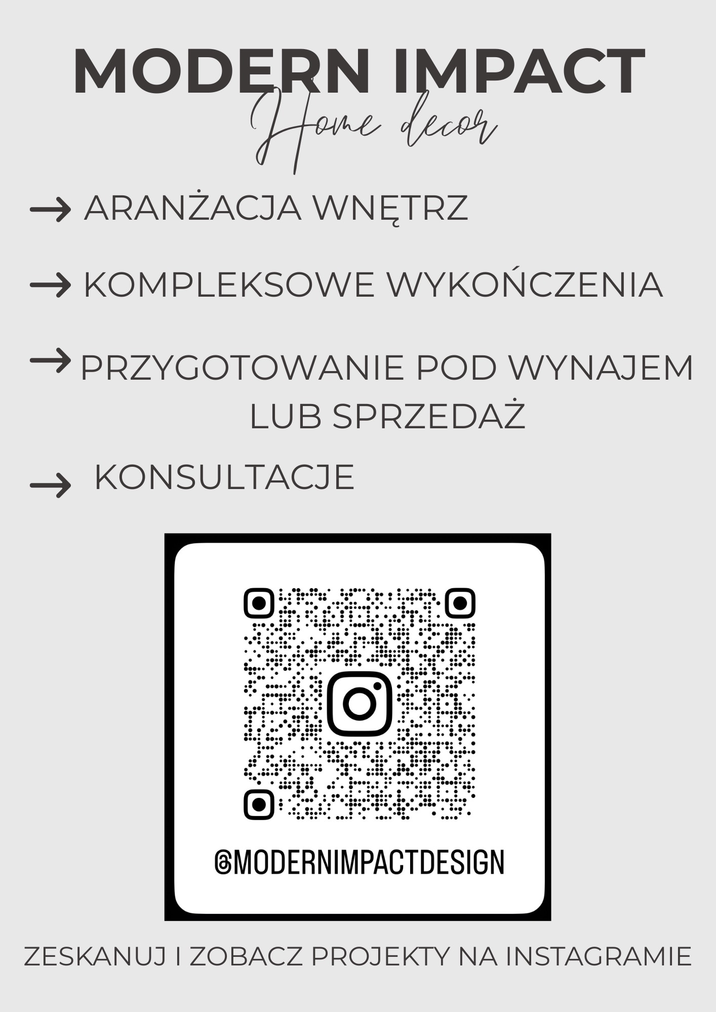 Grafika z nazwą firmy Modern Impact Home Decor, listą usług (aranżacja wnętrz, wykończenia, przygotowanie pod wynajem/sprzedaż, konsultacje) i kodem QR do Instagrama.